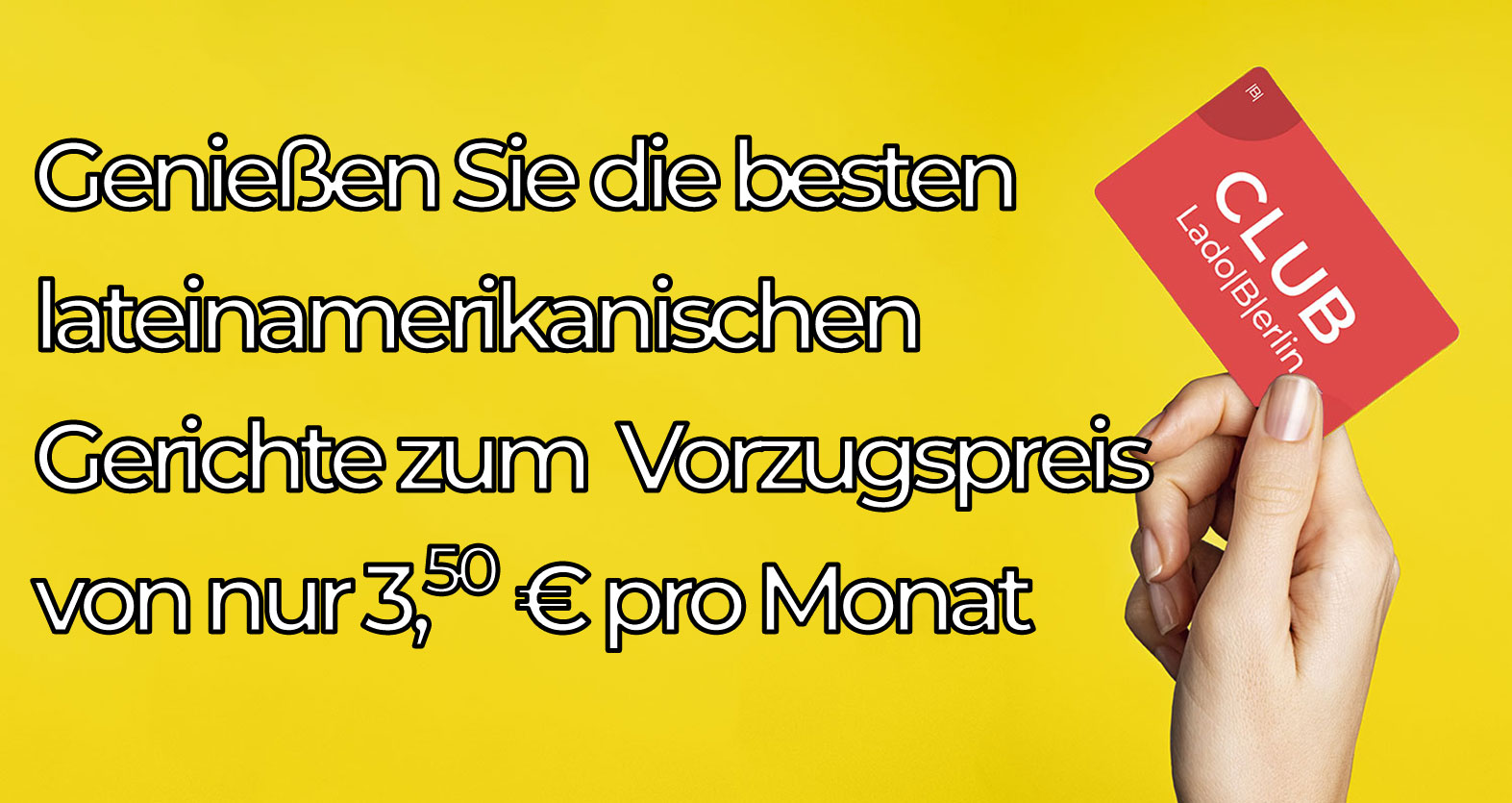 Genießen Sie die besten lateinamerikanischen Gerichte zum Vorzugspreis von nur 3,50 € pro Monat.